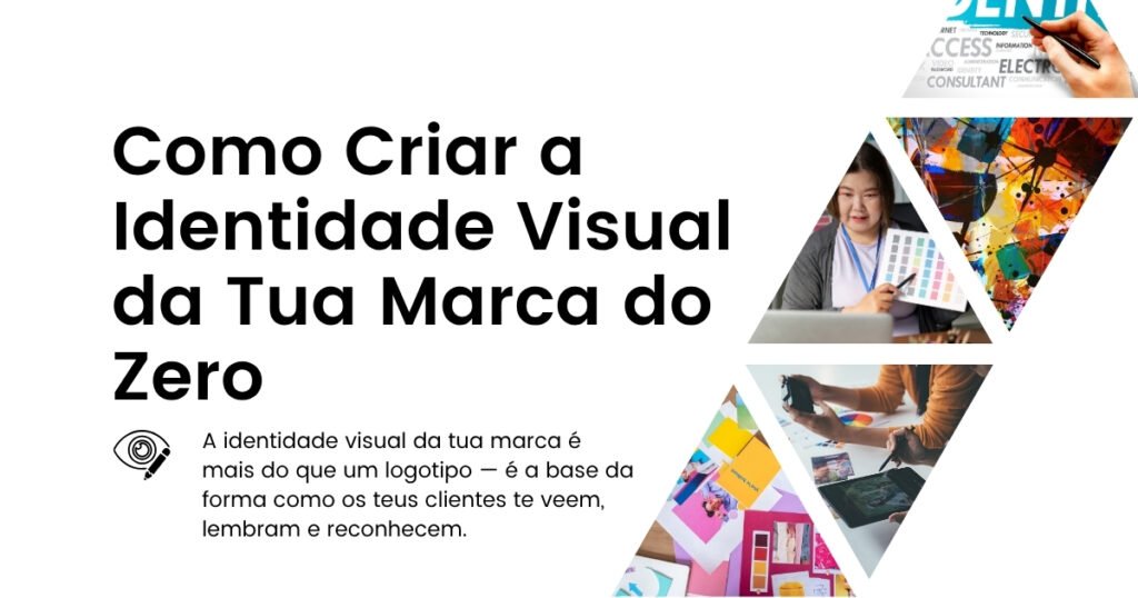 Como Criar a Identidade Visual da Tua Marca do Zero